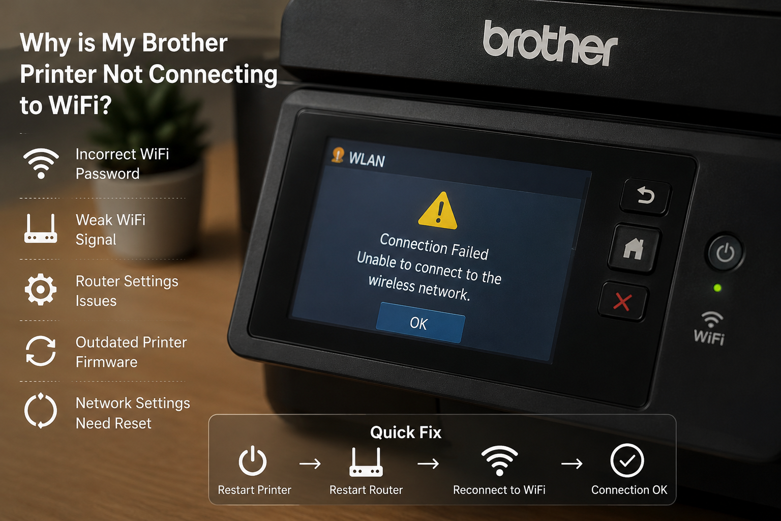 Why Is My Brother Printer Not Connecting to WiFi? Complete Troubleshooting Guide